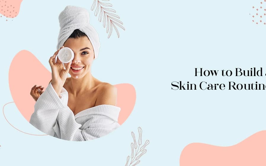 Skin Care Routine