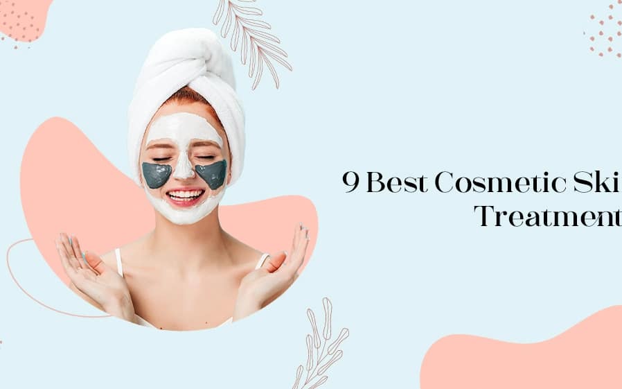 Cosmetic Skin Treatments