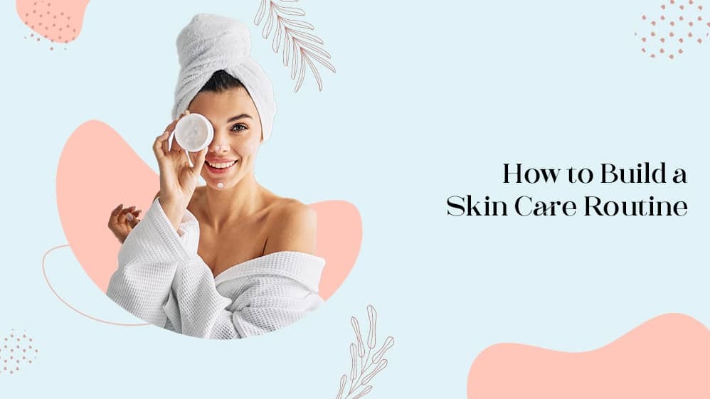 Skin Care Routine